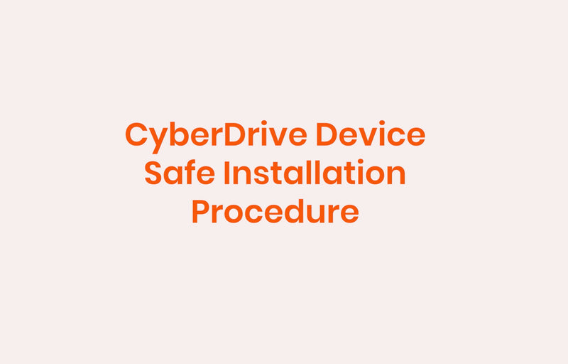 CyberDrive Box Safety Guide